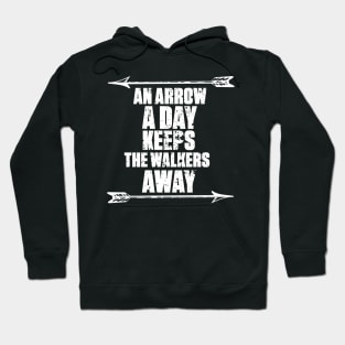 An Arrow A Day Hoodie